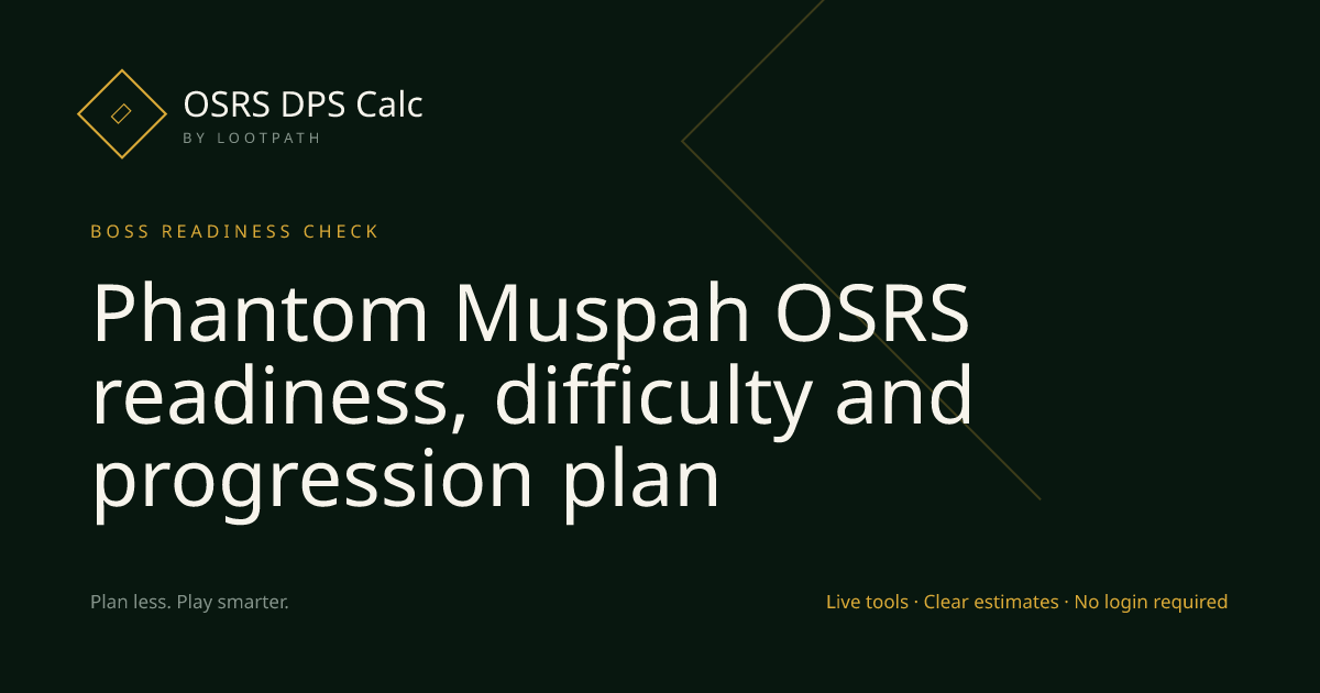 Phantom Muspah OSRS decision guide overview