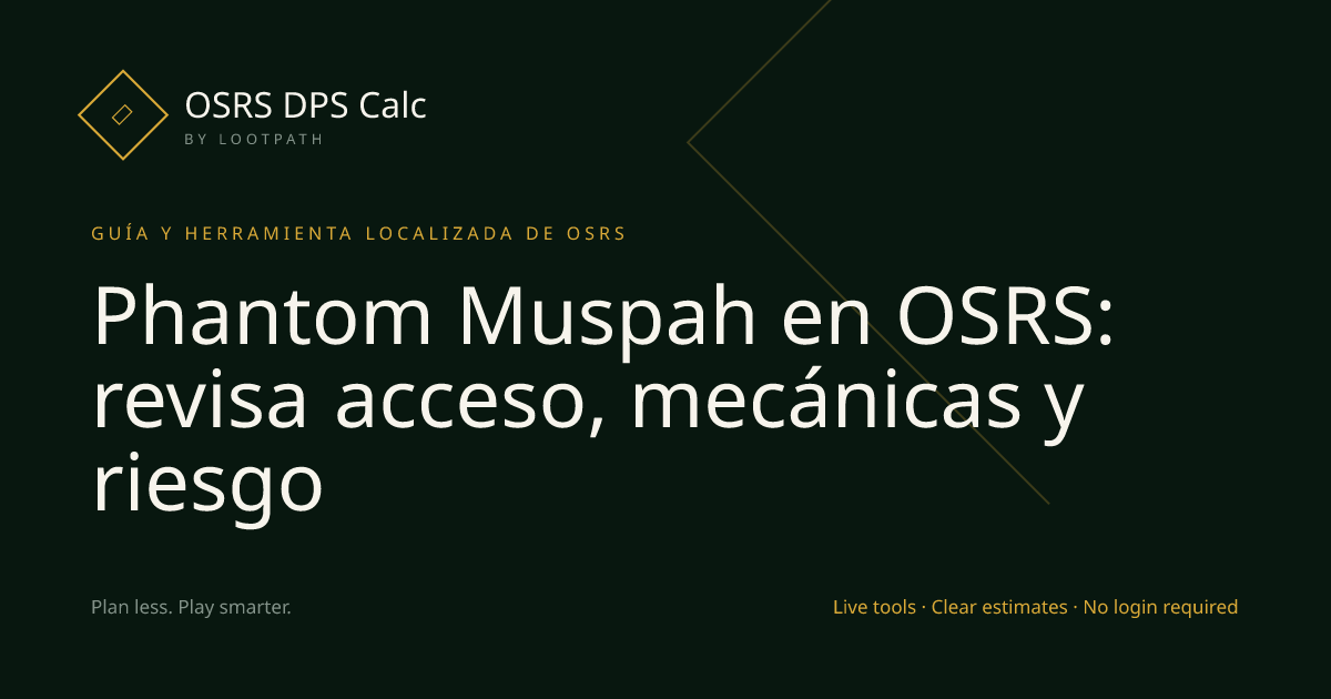 Phantom Muspah OSRS decision guide overview
