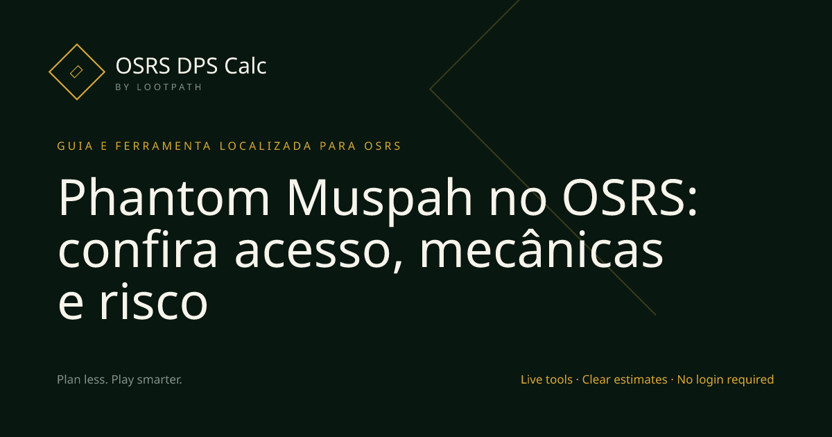 Phantom Muspah OSRS decision guide overview