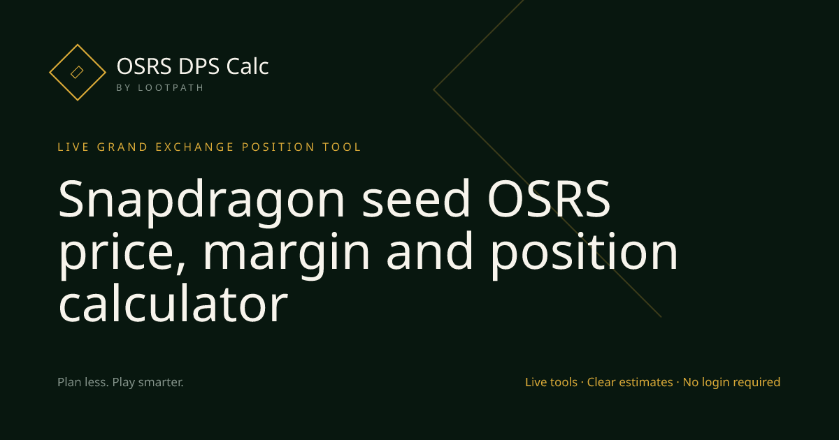 Snapdragon seed OSRS decision guide overview