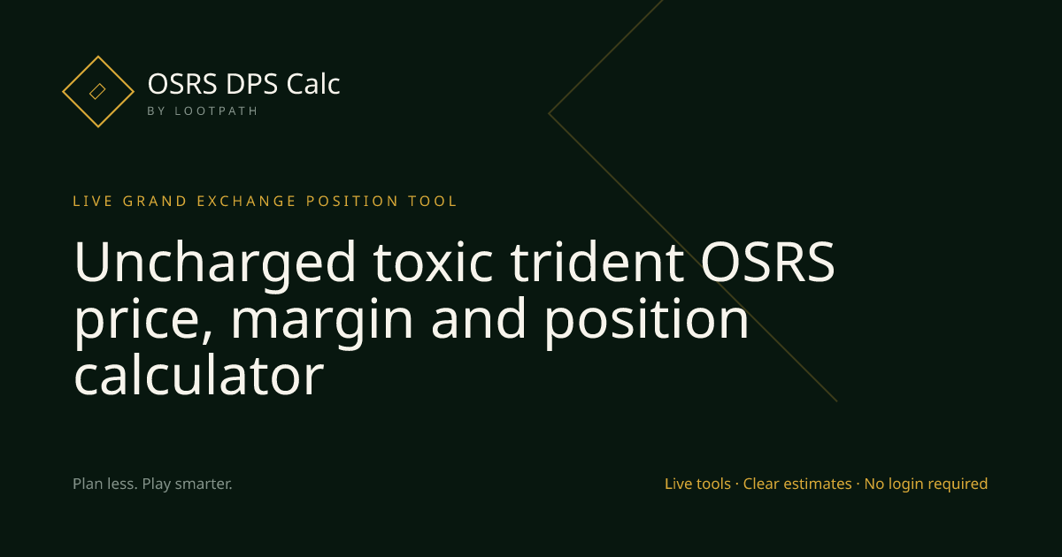 Uncharged toxic trident OSRS decision guide overview